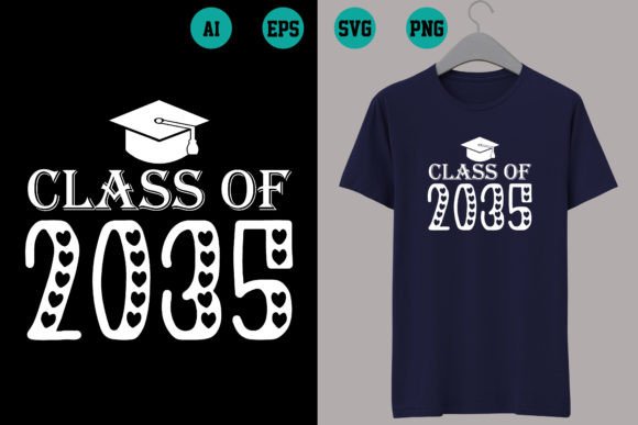Class of 2035 Graphics and T-Shirt Designs