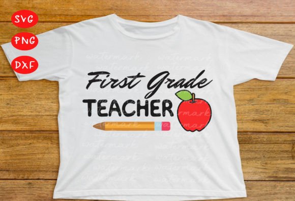 First Grade Teacher Svg, 1st Grade Teach Graphics