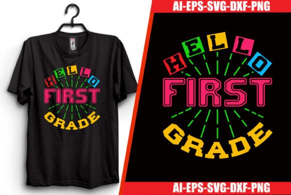 Hello First Grade T-shirt Design