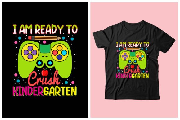 I Am Ready to Crush Kindergarten Graphics