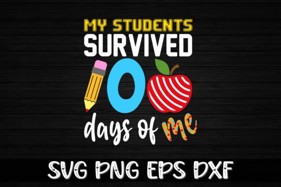 My Students Survived 100 Days of Me Graphics