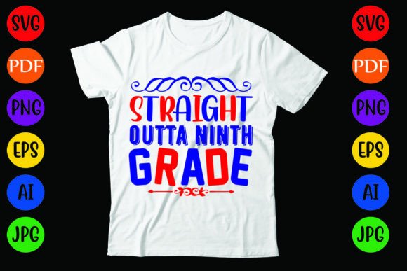 Straight Outta Ninth Grade Graphics